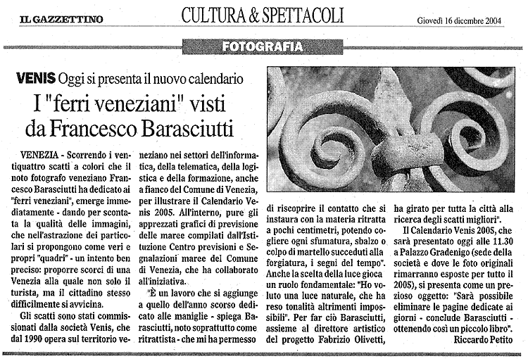 Riccardo Petito, Il gazzettino di Venezia, Cultura e Spettacoli, Venezia 16-12-2004.